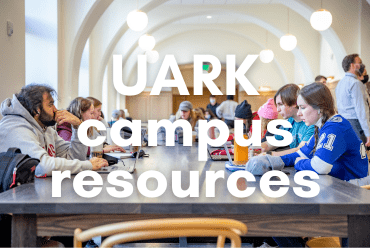 Find several UARK campus resources available to you.